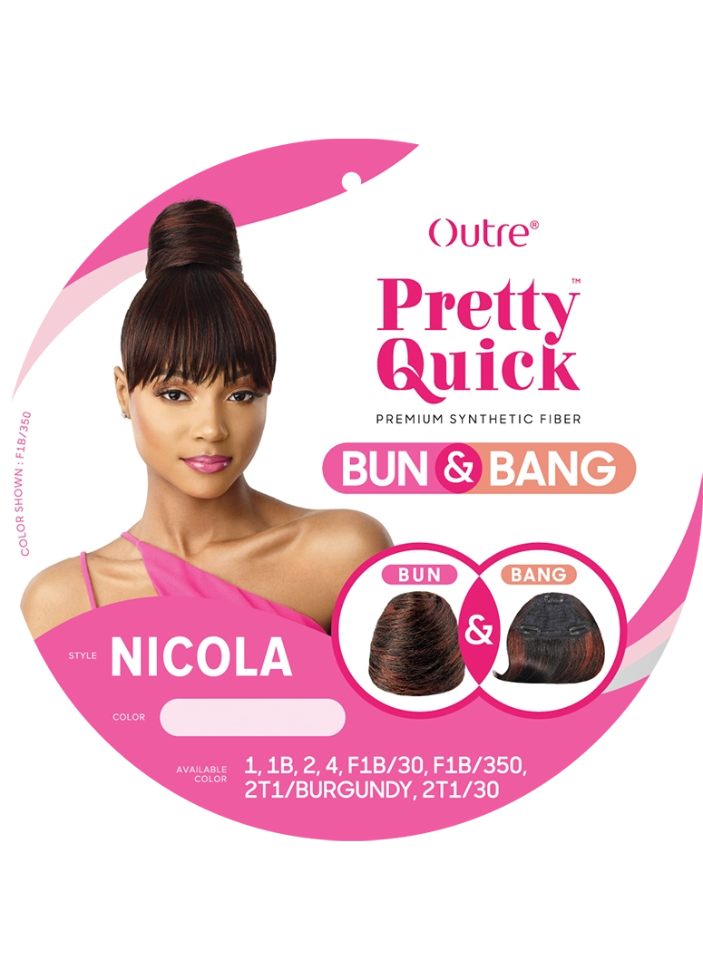 Outre - Pretty Quick Bun N Bang NICOLA